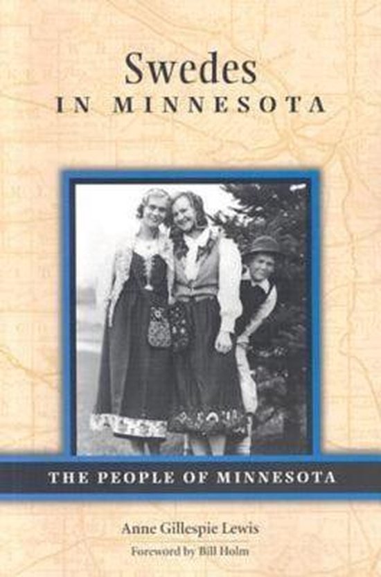 People of Minnesota Swedes in Minnesota (ebook), Anne G. Lewis