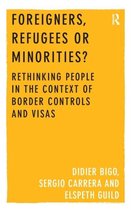 Foreigners, Refugees Or Minorities?