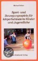 Sport- und Bewegungsspiele für körperbehinderte Kinder und Jugendliche