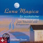 Luna Magica - Ein musikalischer Mondspaziergang zum Träumen und Entspannen