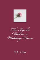 The Barbie Doll in a Wedding Dress