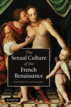 Sexual Culture Of The French Renaissance