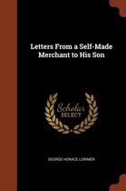 Letters from a Self-Made Merchant to His Son