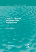 Routledge Revivals - The Economics of National Forest Management
