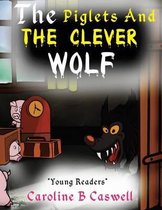 The Piglets and the Clever Wolf