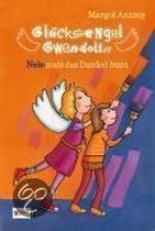 Glücksengel Gwendolin 01. Nele malt das Dunkel bunt