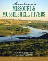 Montana's Missouri & Musselshell Rivers