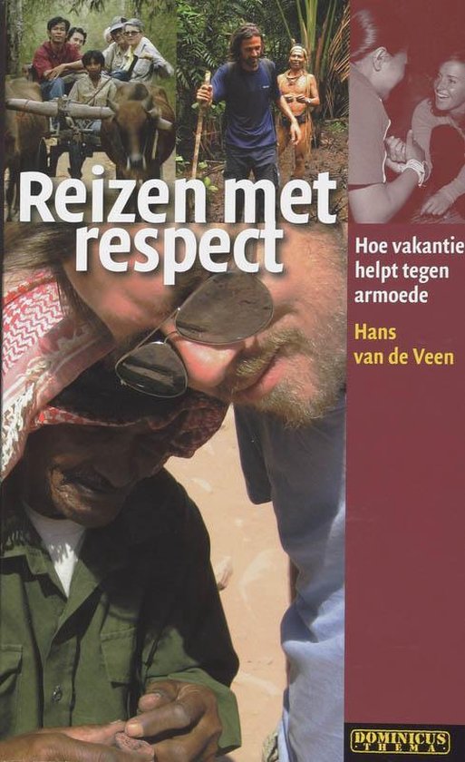 Cover van het boek 'Reizen met respect' van P. Pattullo en Hans van de Veen