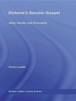 Studies in Major Literary Authors - Dickens's Secular Gospel