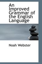 An Improved Grammar of the English Language