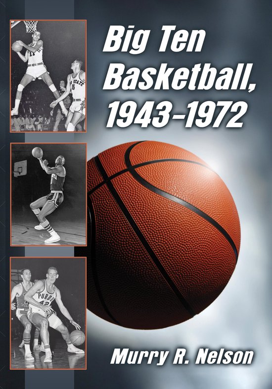 Big Ten Basketball, 1943-1972 - cover