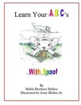 Learn Your Abc's with Spoof