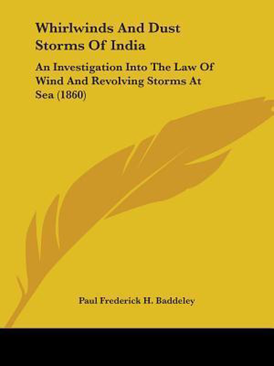 Whirlwinds And Dust Storms Of India van Paul Frederick H Baddeley