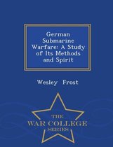 German Submarine Warfare