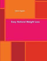 Easy Natural Weight Loss