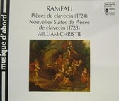Rameau: Pieces de clavecin, Nouvelles Suites / W Christie