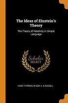 The Ideas of Einstein's Theory