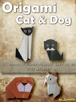 Origami Cat and Dog: 14 Projects Paper Folding Easy To Do Step by Step