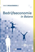 Bedrijfseconomie in Balans havo opgavenboek 2