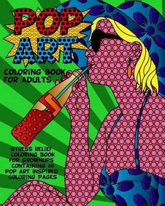 Pop Art Coloring Book For Adults Coloring Books Now 9781537621029 Boeken Bol Com