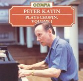 Peter Katin Plays Chopin, Vol. 1
