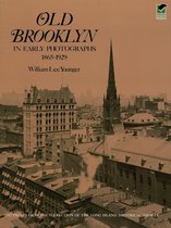 Old Brooklyn in Early Photographs, 1865-1929