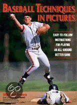 Baseball Techniques in Pictures