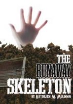 The Runaway Skeleton