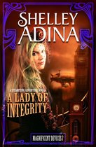 Magnificent Devices 7 - A Lady of Integrity