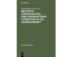 Deutsch-jüdische Exil- und Emigrationsliteratur im 20. Jahrhundert
