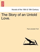 The Story of an Untold Love.
