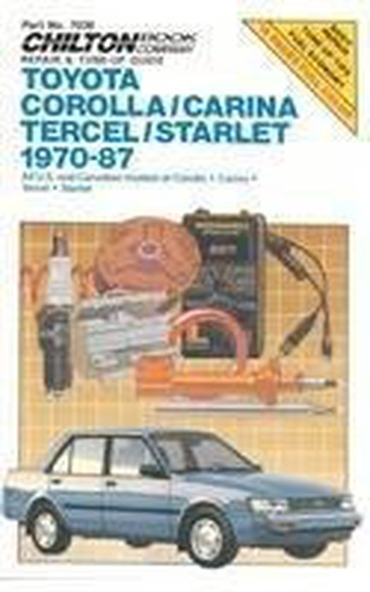 Repair and Tune-up Guide for Toyota Corolla, Carina, Tercel, Starlet