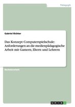Das Konzept Computerspielschule