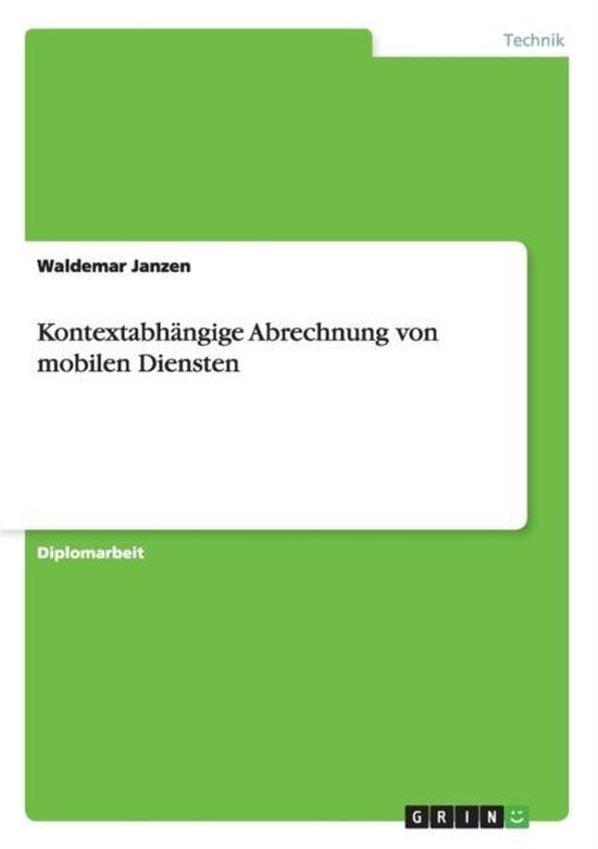 Kontextabhangige Abrechnung von mobilen Diensten - cover