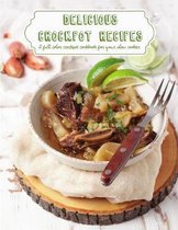 Crockpot Recipes- Delicious Crockpot Recipes