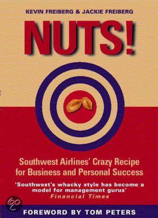 Nuts!, Kevin Frieberg 9781587991196 Boeken