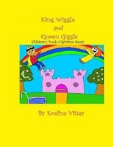 King Wiggle and Queen Giggle