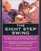 The Eight Step Swing Revised & Updated Revolutionary Golf Technique By APGA Pro