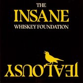 Whiskey Foundation - Insane Jealousy (7" Vinyl Single)
