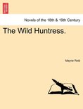 The Wild Huntress.