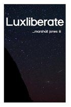 Luxliberate