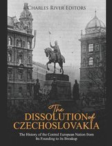 The Dissolution of Czechoslovakia