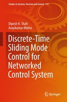 Studies in Systems, Decision and Control 132 - Discrete-Time Sliding Mode Control for Networked Control System