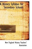 A History Syllabus for Secondary Schools