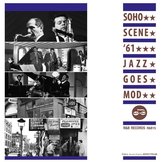 Soho Scene 61 Jazz Goes..
