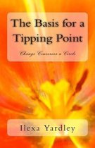 The Basis for a Tipping Point