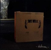 Sois Belle - Delirium (CD)