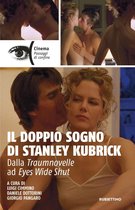Il doppio sogno di Stanley Kubrick