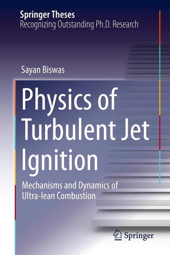 Springer Theses Physics of Turbulent Jet Ignition (ebook), Sayan Biswas