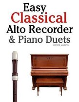 Easy Classical Alto Recorder & Piano Duets